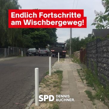 Verbesserte Verkehrssituation am Wischbergeweg dank der Beharrlichkeit der SPD-Fraktion Pankow