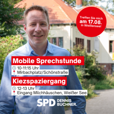 Mobile Sprechstunde am kommenden Samstag, 17. August 2024 + Kiezspaziergang in Weißensee