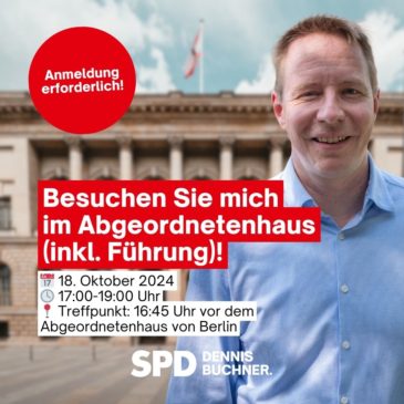 Besuchen Sie mich im Abgeordnetenhaus – 18. Oktober 2024