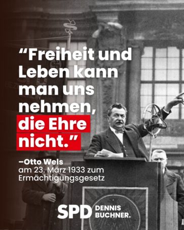Erinnerung und Auftrag – Otto Wels und seine historische Rede im Reichstag