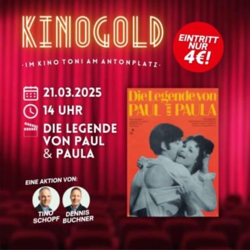 KinoGold im Kino Toni am Antonplatz – Die Legende von Paul und Paula