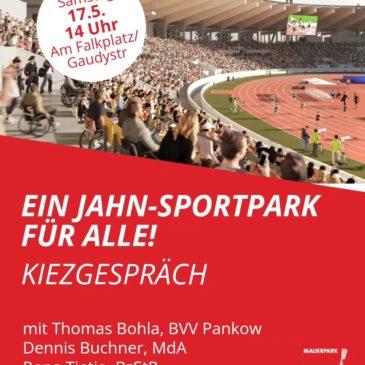 Kiezgespräch zum Neubau des Jahn-Sportparks