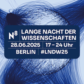 Lange Nacht der Wissenschaften am Samstag, 28.06.2025