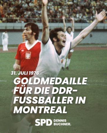 Als die DDR Fußball-Olympiasieger wurde – 1976 Gold in Montreal