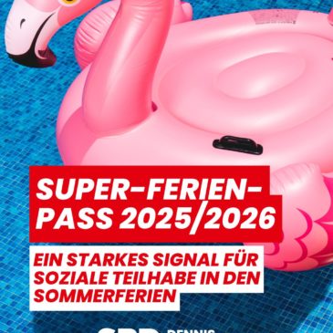Super-Ferien-Pass 2025/2026 – Ein starkes Signal für soziale Teilhabe in den Sommerferien