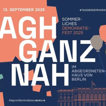 AGH ganz nah: Das Demokratiefest im Abgeordnetenhaus von Berlin