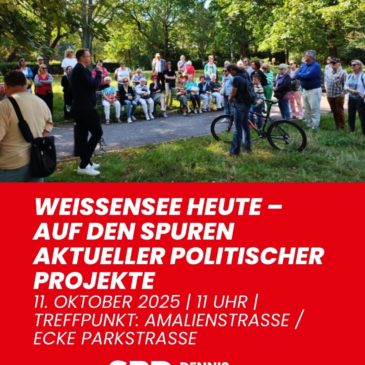 Kiezspaziergang: Weißensee heute – auf den Spuren aktueller politischer Projekte