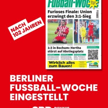 Mit der Fußball-Woche verliert Berlin ein Stück seiner Sportseele