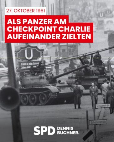 27. Oktober 1961 – Als Panzer am Checkpoint Charlie aufeinander zielten