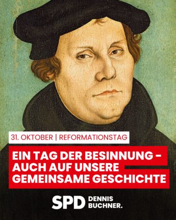 Reformationstag: Ein Tag der Besinnung – auch auf unsere gemeinsame Geschichte