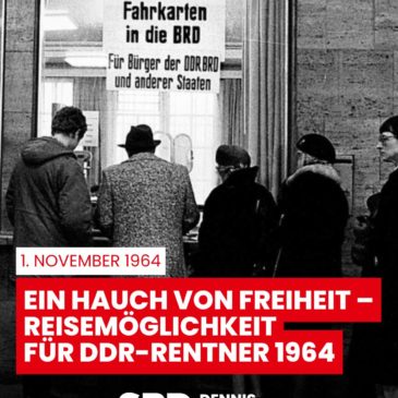 Ein Hauch von Freiheit – Reisemöglichkeit für DDR-Rentner 1964