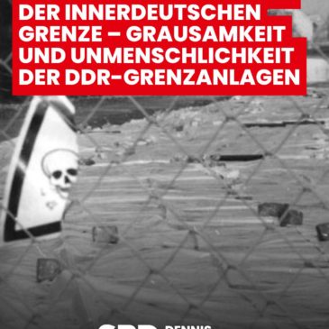 Der Minenalbtraum an der innerdeutschen Grenze – Grausamkeit und Unmenschlichkeit der DDR-Grenzanlagen