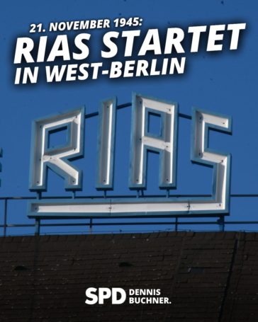Ein Berliner Ort der Freiheit: Zum Jahrestag der Gründung des RIAS am 21. November 1945