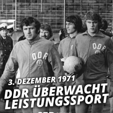 Als die Stasi den Sport eroberte – zum Schutz des Sports?