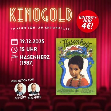 Zweiter Film der diesjährigen KinoGold-Reihe im Kino Toni –  Hasenherz (1987)