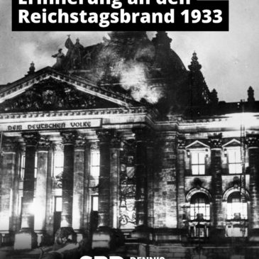 Reichstagsbrand – Erinnerung, Verantwortung, Mahnung