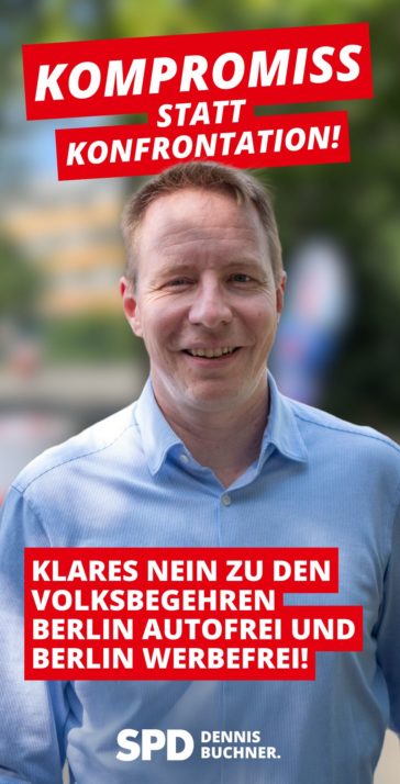 Klares Nein zu den Volksbegehren Berlin autofrei und Berlin werbefrei!