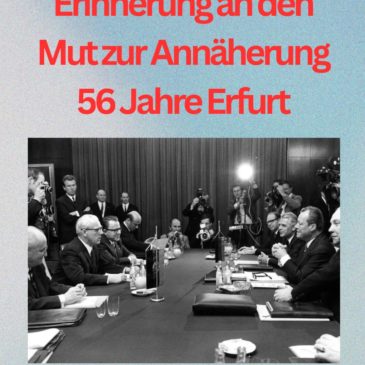 Erinnerung an den Mut zur Annäherung – 56 Jahre Erfurt