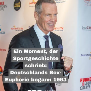 Ein Moment, der Sportgeschichte schrieb: Deutschlands Box-Euphorie begann 1993