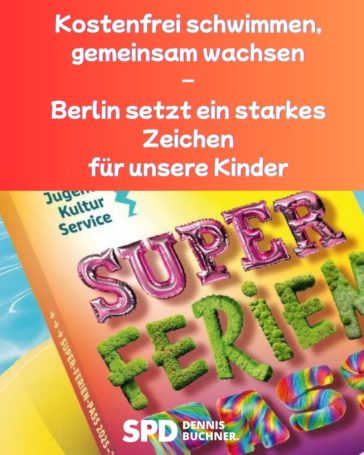SUPER FERIEN PASS: Kostenfrei schwimmen, gemeinsam wachsen – Berlin setzt ein starkes Zeichen für unsere Kinder