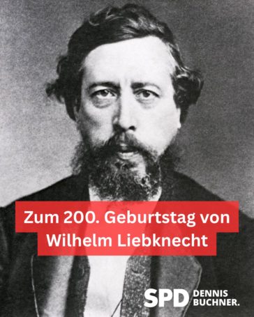 Zum 200. Geburtstag von Wilhelm Liebknecht