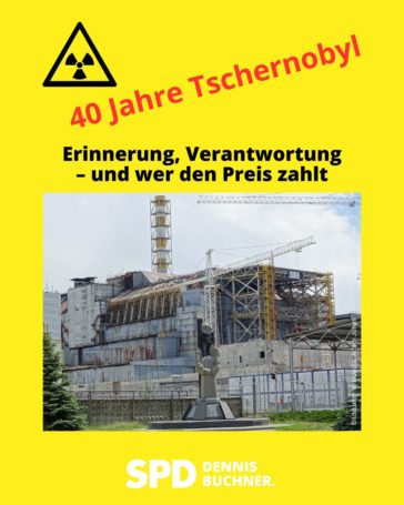 40 Jahre Tschernobyl: Erinnerung, Verantwortung – und wer den Preis zahlt