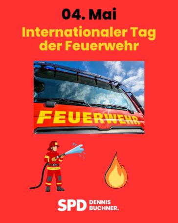 04. Mai – Internationaler Tag der Feuerwehr