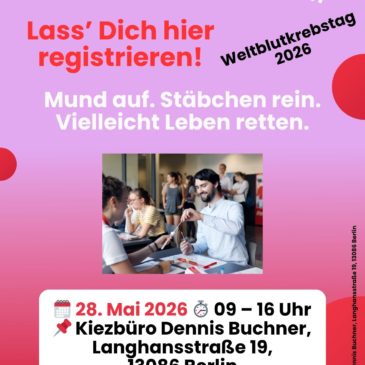 Weltblutkrebstag am 28. Mai: DKMS-Registrierungsaktion in meinem Kiezbüro