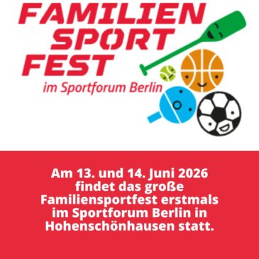 Familiensportfest des Landessportbundes zeigt: Sport verbindet Berlin