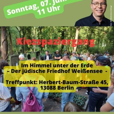 Kiezspaziergang “Rundgang Im Himmel unter der Erde – Der jüdische Friedhof Weißensee”