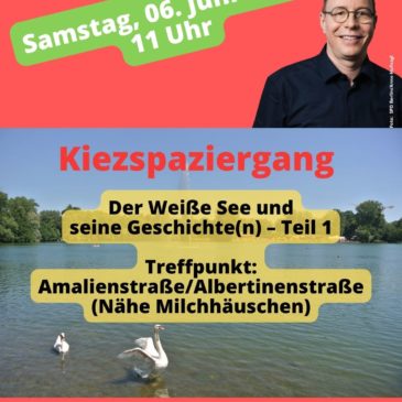 Kiezspaziergang “Der Weiße See und seine Geschichte(n) – Teil 1”