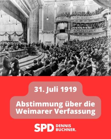 31. Juli 1919 – Abstimmung über die Weimarer Verfassung