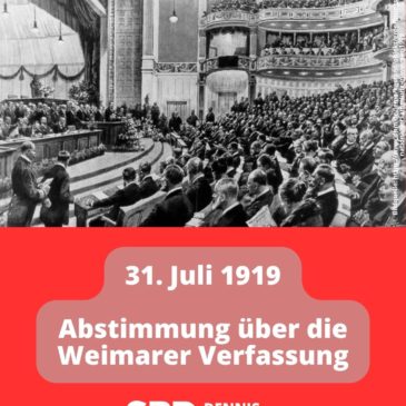 31. Juli 1919 – Abstimmung über die Weimarer Verfassung