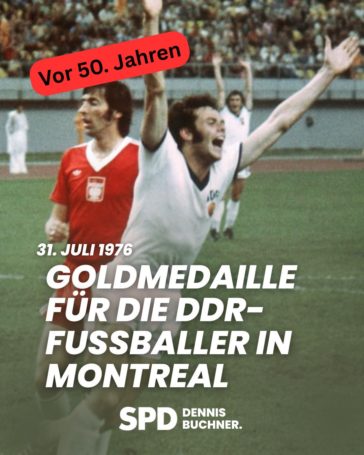 Vor 50. Jahren – DDR-Fußballer gewinnen Gold