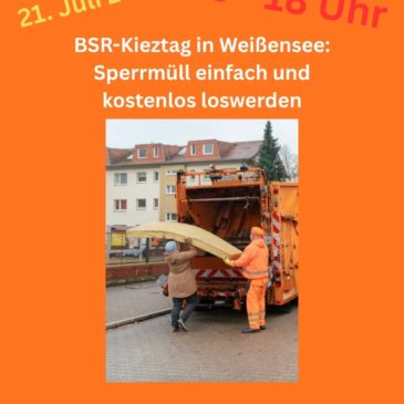 21.07.2026 – BSR-Kieztag in Weißensee: Sperrmüll einfach und kostenlos loswerden