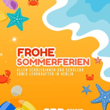 Schöne Sommerferien für Berlin!