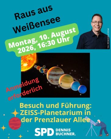 Vorankündigung – 10. August 2026 – Raus aus Weißensee: ZEISS-Planetarium in der Prenzlauer Allee