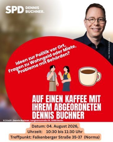 04. August 2026 – Auf einen Kaffee mit Dennis Buchner – Falkenberger Straße und am Mirbachplatz