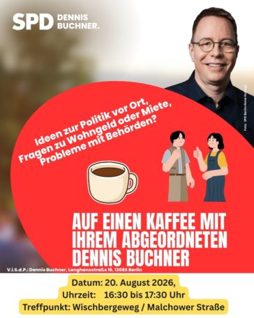 20. August 2026 – Auf einen Kaffee mit Dennis Buchner in Heinersdorf – Wischbergeweg / Malchower Straße