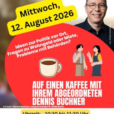 12. August 2026 – Auf einen Kaffee mit Dennis Buchner – Mirbachplatz/Schönstraße