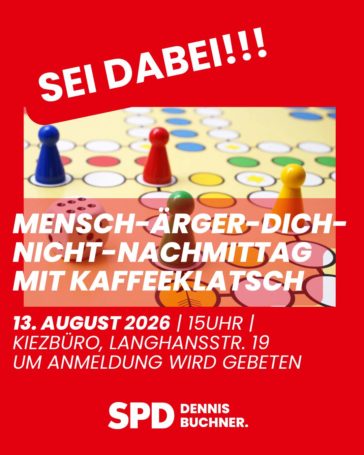 Nächsten Donnerstag – Nächster Mensch-Ärgere-Dich-Nicht-Nachmittag im Kiezbüro am 13.08.2026