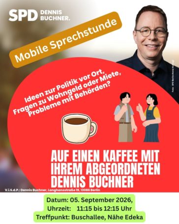 05. September 2026 – Auf einen Kaffee mit Dennis Buchner in Weißensee – Buschallee, Nähe Edeka