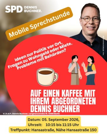 05. September 2026 – Auf einen Kaffee mit Dennis Buchner in Weißensee – Hansastraße, Nähe Hansastraße 150