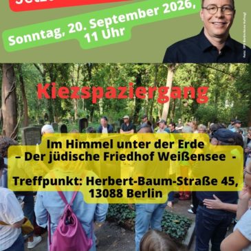 Erinnerung: Rundgang “Im Himmel unter der Erde” – Der jüdische Friedhof Weißensee
